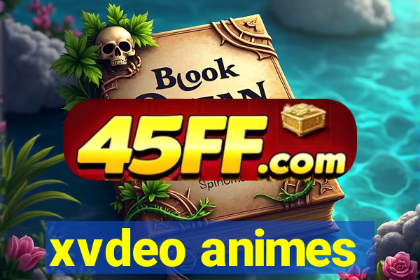 xvdeo animes